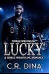 Lucky: A Savage W...