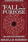 A Fall from Purpose