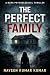 The Perfect Family by Naveen Kumar Kumar