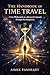 THE HANDBOOK OF TIME TRAVEL...