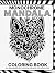 Mandala Monochrome Coloring Book ( Kindle Scribe Only )  by Mona Carter