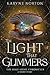 The Light That Glimmers