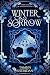 Winter Sorrow by Tamsin Sheridan Winter Sorrow by Tamsin Sheridan