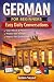 German for Beginners – Easy Daily Conversations by Adam Sayed