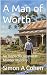 A Man of Worth (Clark Reyno...