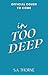 In Too Deep