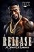 Release: A Street Lit Romance (A Real One Book 1)