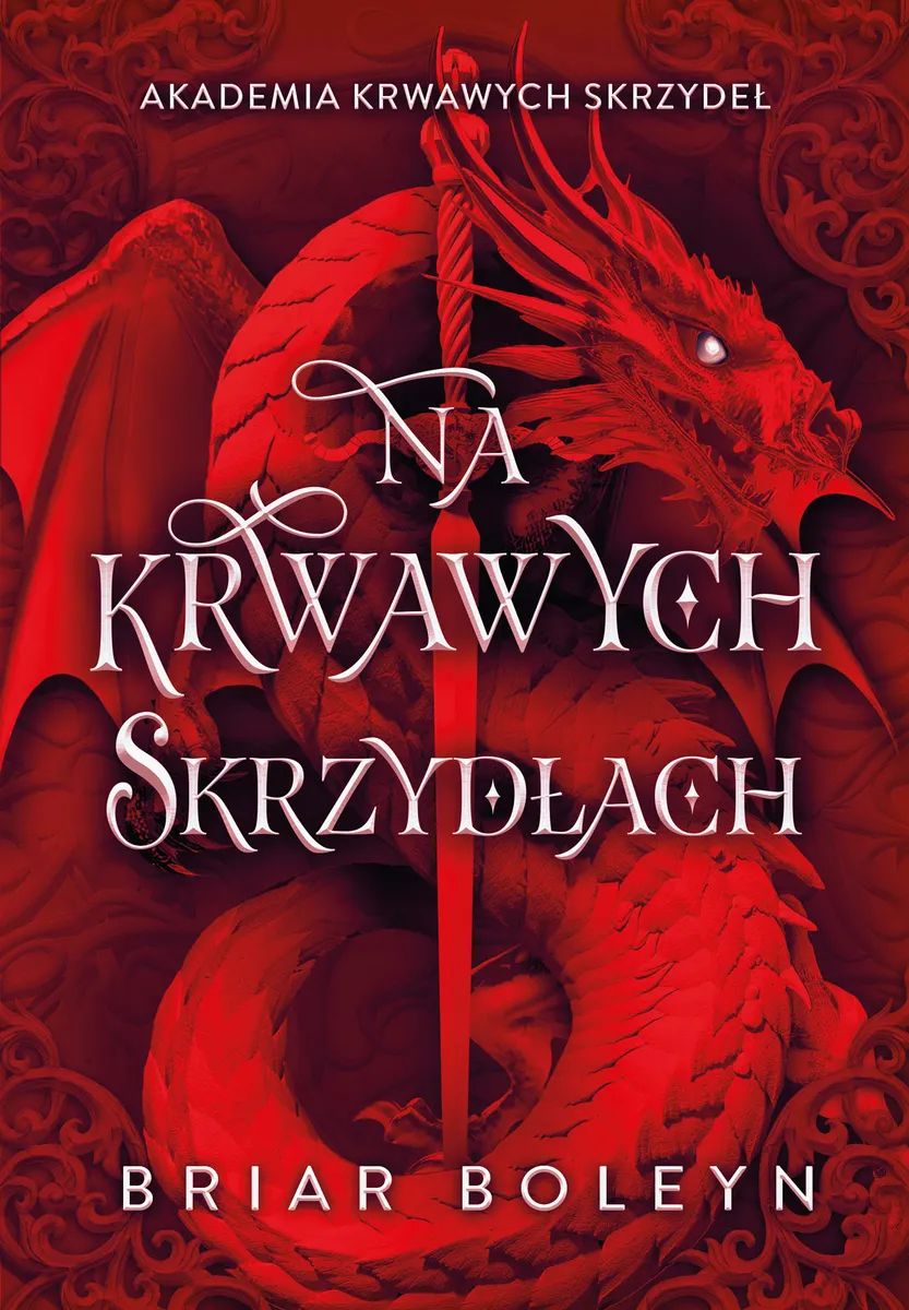Na krwawych skrzydłach (Akademia Krwawych Skrzydeł, #1)