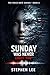 Sunday Was Never About You:...