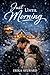 Just Until Morning by Erika Aylward
