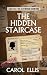 The Hidden Staircase: A Mod...