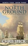 The North Ground:...