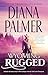Wyoming Rugged/Wyoming Rugged/In The Cowboy's Arms (Wyoming Men Book 5)