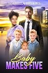 Baby Makes Five –...
