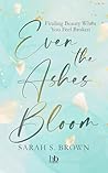 Even the Ashes Bl...