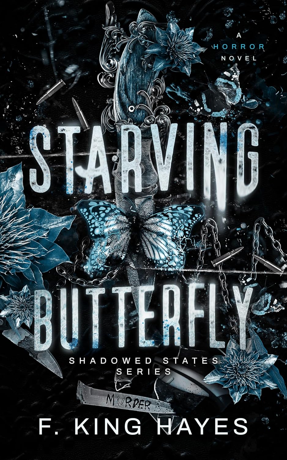 Starving Butterfly (Shadowed States #2)