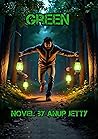 Green by Anup Jetty