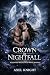 Crown Of Nightfall: A Crowned Wolves Fated-Mates Romance (The Fated Crown Collection)