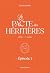 Le Pacte des Héritières - L...