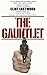 The Gauntlet: The Novelization (Encyclopocalypse Movie Tie-In Series)