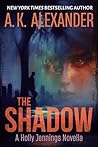 The Shadow: A Hol...
