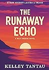 The Runaway Echo