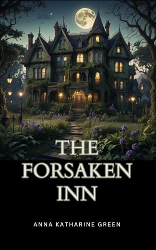 The Forsaken Inn: A Novel