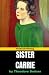 Sister Carrie: Journey to t...