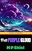 The Purple Cloud: A Journey...