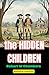 The Hidden Children: A Tale...