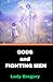 Gods and Fighting Men: Unve...