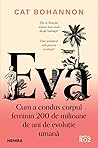 Eva. Cum a condus...