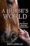 A Horse's World: ...
