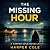 The Missing Hour