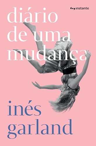 Diário de uma mudança (Portuguese Edition)