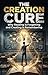 Creation Cure: Why Reading ...
