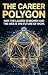 Career Polygon by MARCUS VANE