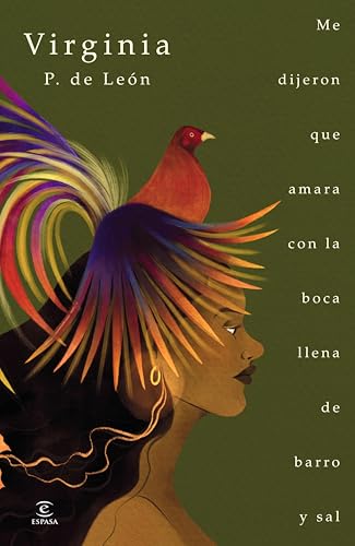 Me dijeron que amara con la boca llena de barro y sal (Spanish Edition)