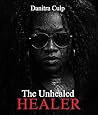 The Unhealed Healer