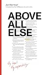 Above All Else: M...