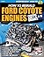 Ford Coyote Engines: How to...