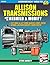 Allison Transmissions: How ...