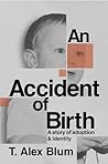 An Accident of Bi...