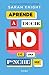 Aprende a decir no de una p...