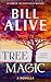 Tree Magic: A Novella