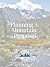 Planning A Mountain Proposa...