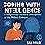 Coding with Intelligence: A...