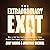 The Extraordinary Exit: How...
