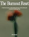 The Burnout Reset...