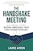 The Handshake Meeting: Your...